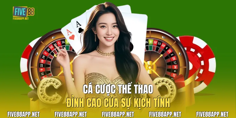 Cá cược thể thao: Đỉnh cao của sự kịch tính