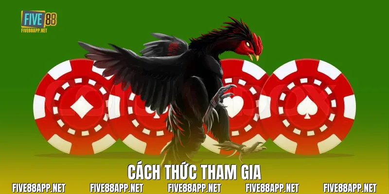 Cách thức tham gia
