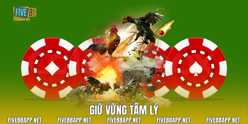Giữ vững tâm lý
