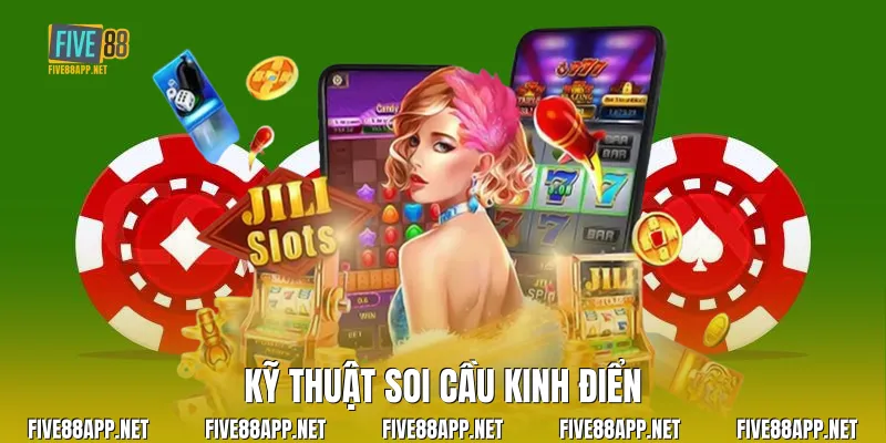 Kỹ thuật soi cầu kinh điển