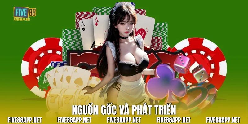 Nguồn gốc và phát triển