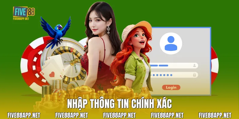 Nhập thông tin chính xác