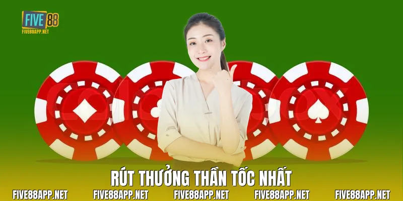 Rút thưởng thần tốc nhất