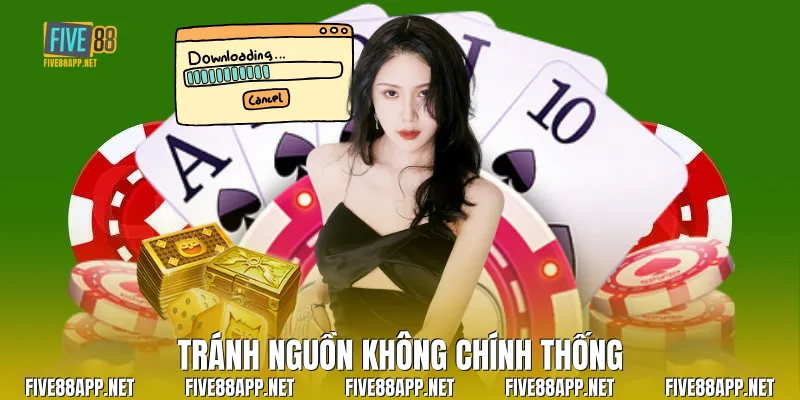 Tránh nguồn không chính thống