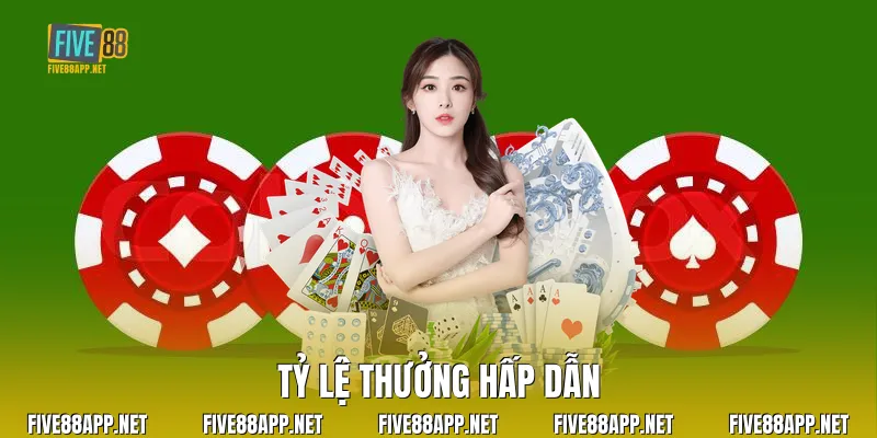 Tỷ lệ thưởng hấp dẫn