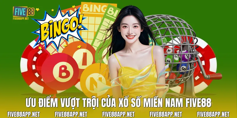 Ưu điểm vượt trội của Xổ Số Miền Nam Five88